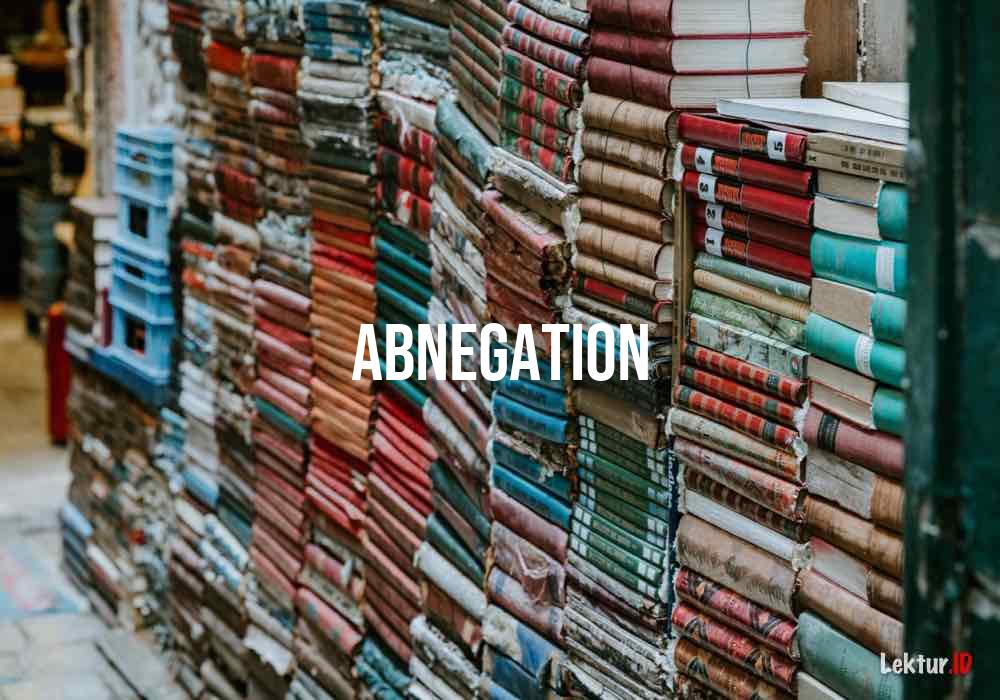 arti abnegation