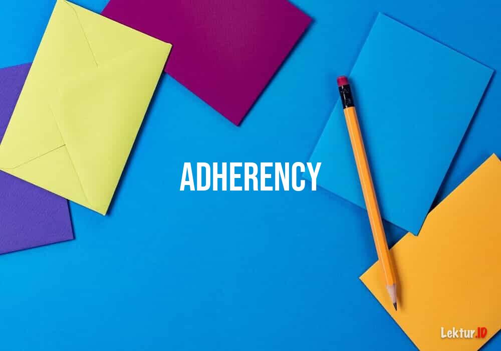 arti adherency