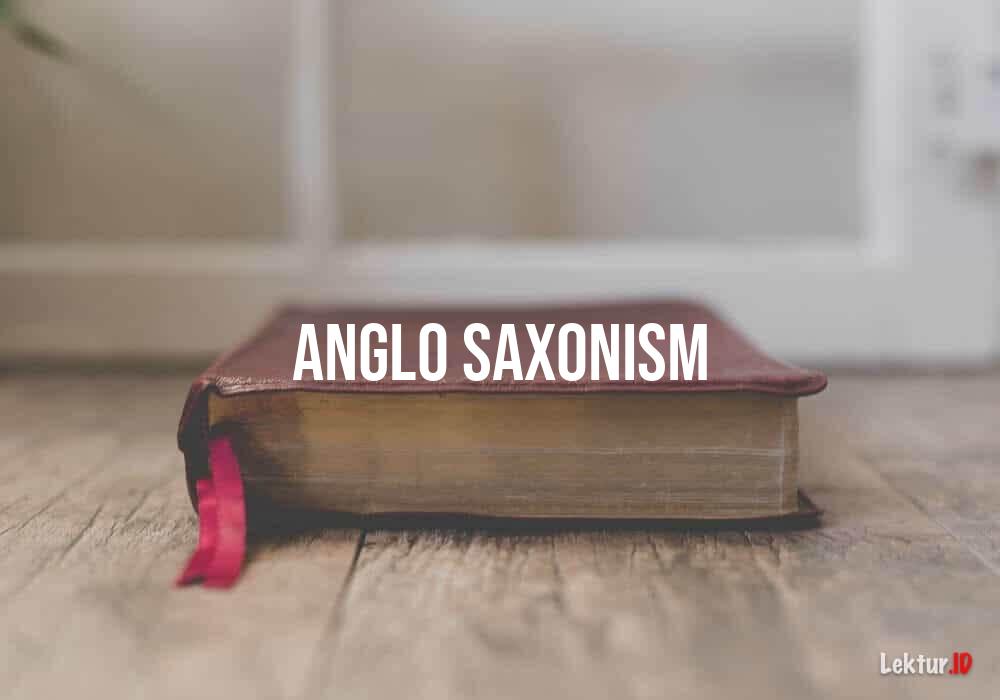 arti anglo-saxonism