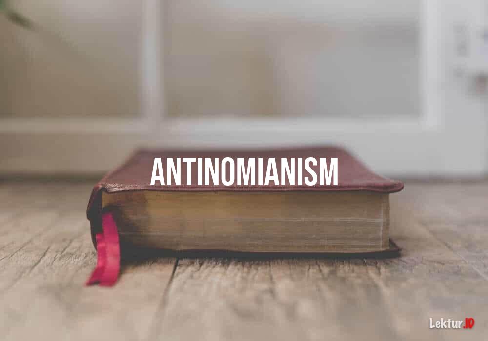 arti antinomianism