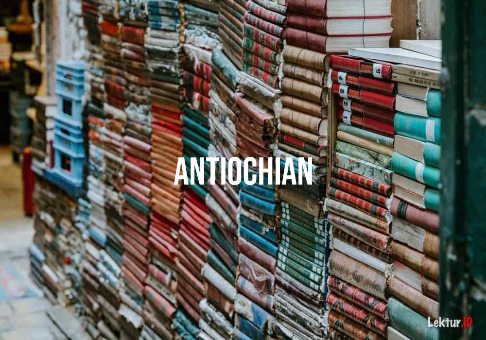 arti antiochian