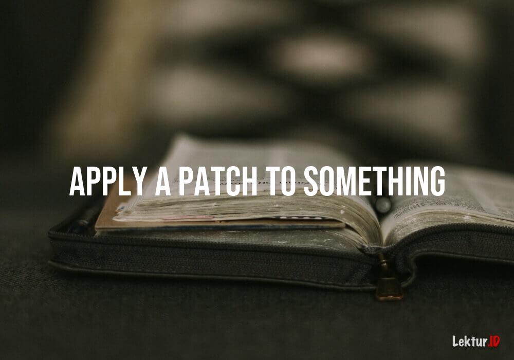 arti apply-a-patch-to-something