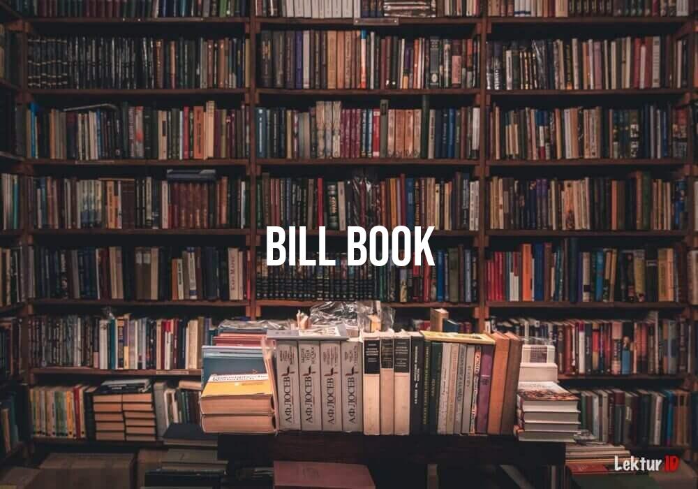 arti bill-book