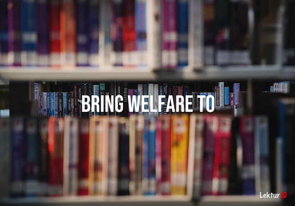 arti bring-welfare-to