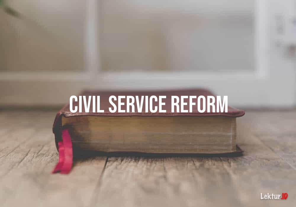arti civil-service-reform
