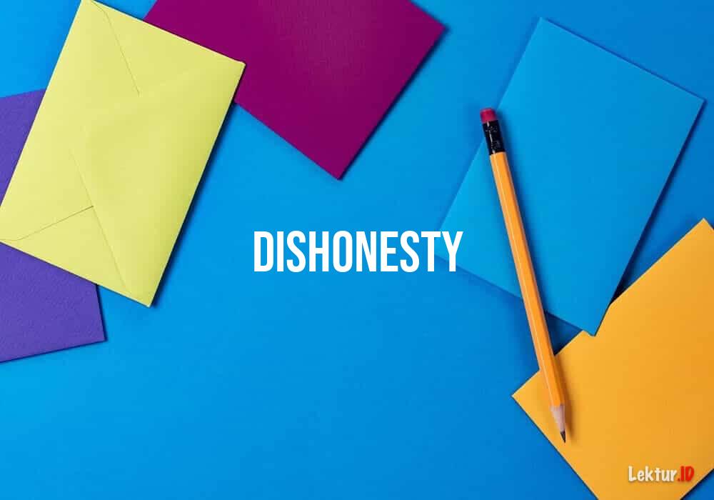 arti dishonesty