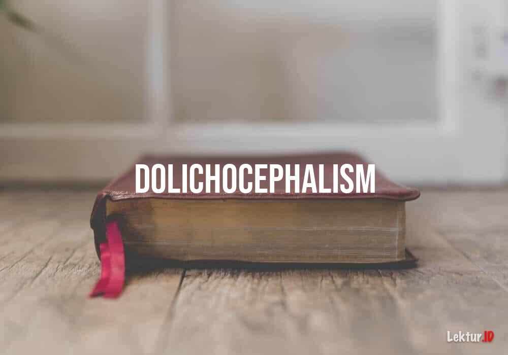 arti dolichocephalism