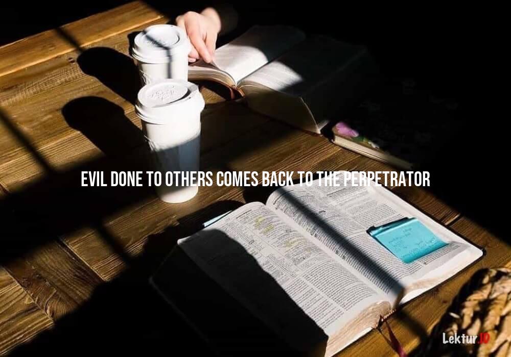 arti evil-done-to-others-comes-back-to-the-perpetrator