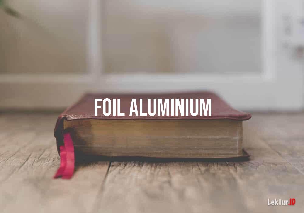 arti foil aluminium