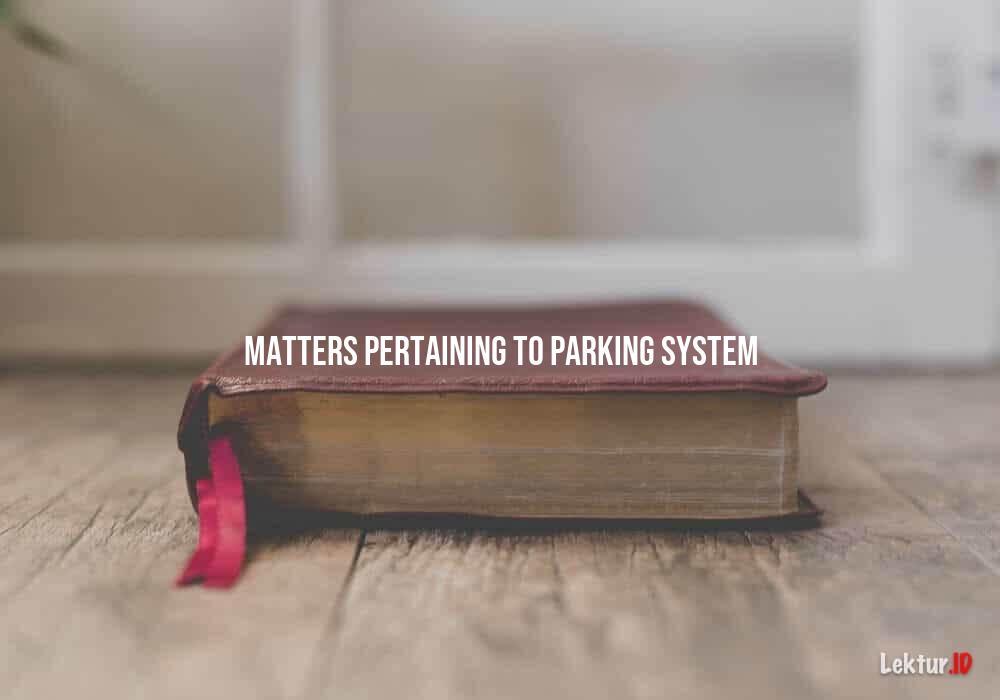 arti matters-pertaining-to-parking-system