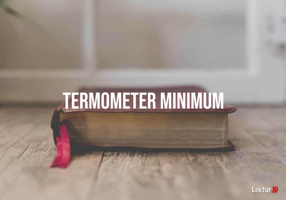 arti termometer minimum